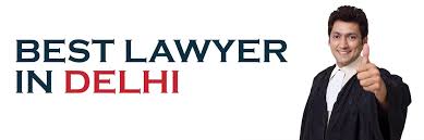 Consult Best Lawyers In Delhi